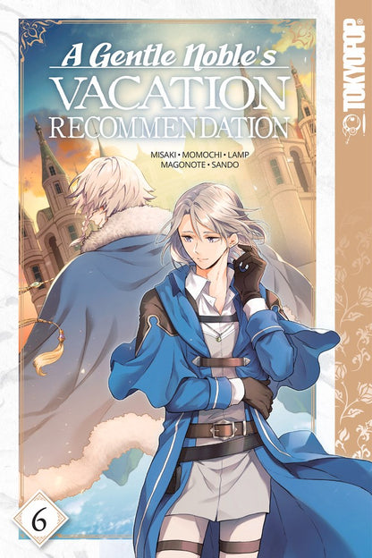 A Gentle Noble's Vacation Recommendation Volume 6