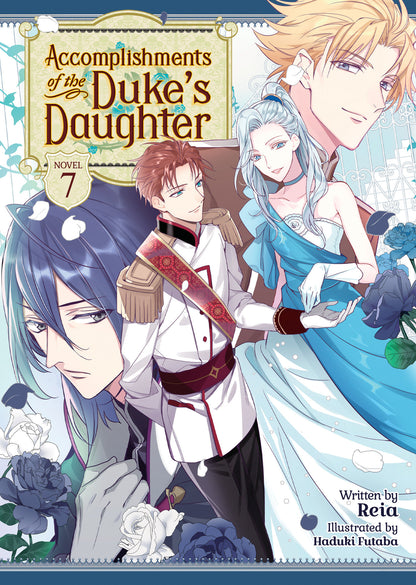 Accomplishments of the Duke’s Daughter Light Novel Volume 7