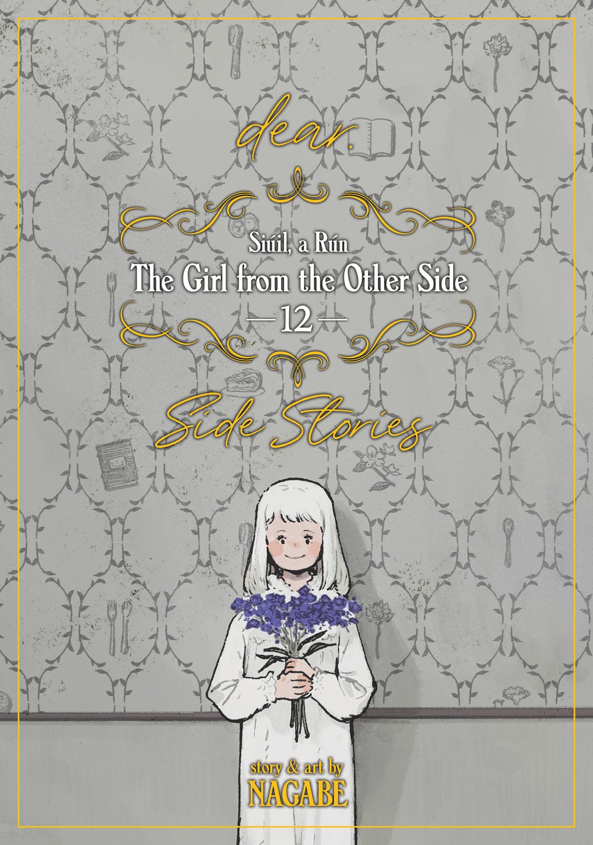 The Girl From the Other Side: Siúil, a Rún